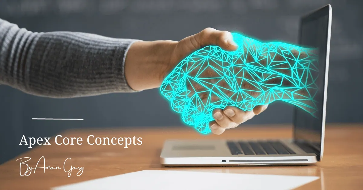 Apex Core Concepts