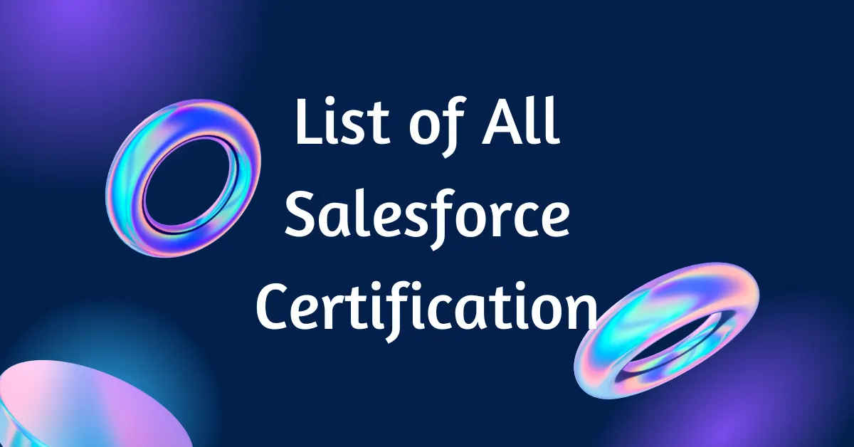 List of All Salesforce Certification in 2022