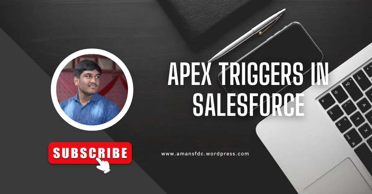 Apex Triggers in Salesforce