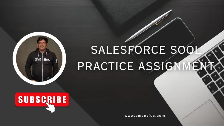 Salesforce SOQL Practice Question