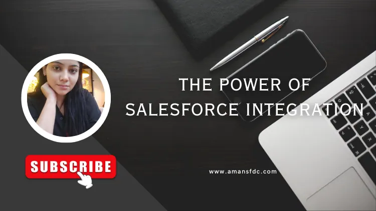 The Power of Salesforce Integration