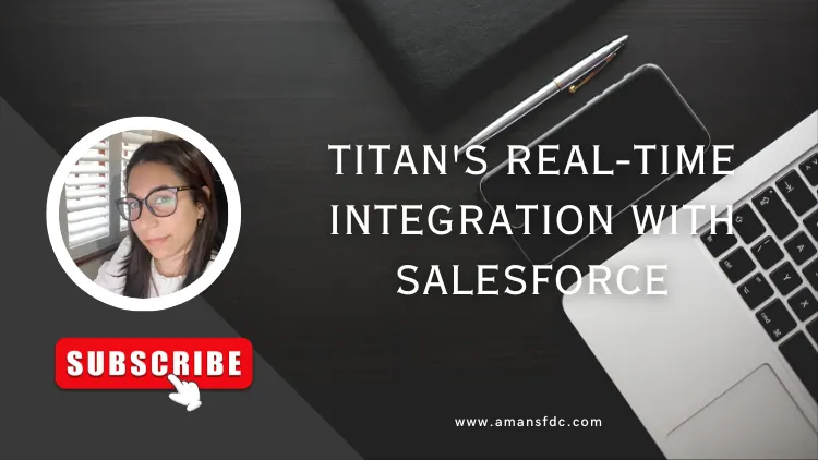 Titan’s Real-Time Integration with Salesforce