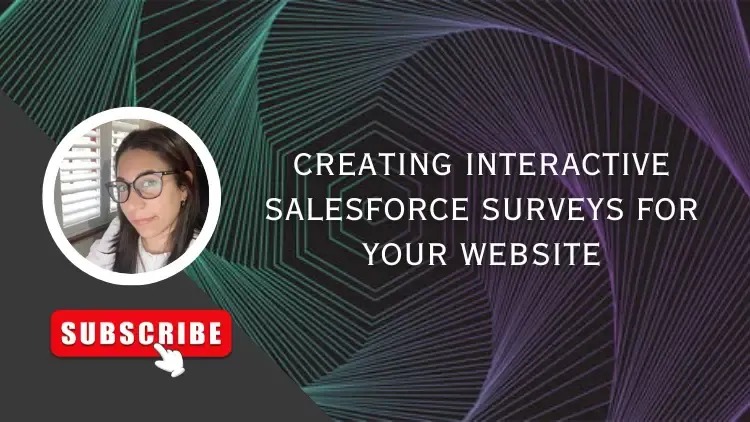 Creating Interactive Salesforce Surveys for Your Website