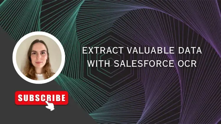 Extract Valuable Data with Salesforce OCR