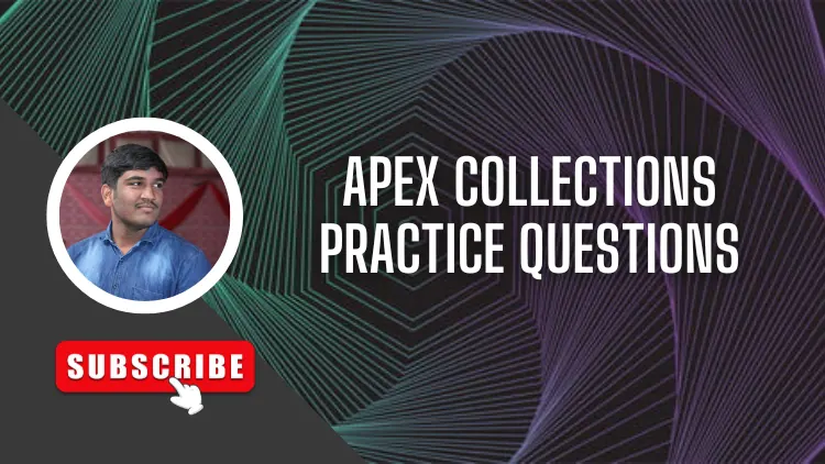 Apex Collections Practice Questions