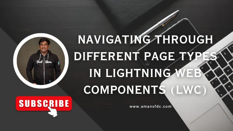 Navigating Through Different Page Types in Lightning Web Components (LWC)