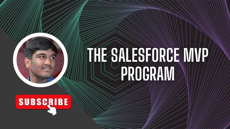 The Salesforce MVP Program: Recognizing Excellence in the Ecosystem